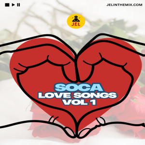 SOCA LOVE VALENTINES EDITION VOL 1