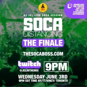 LIVE SESSION: SOCA DISTANCING JUNE 3 (Hosted by DJ JEL)