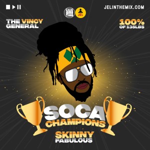 2020 SOCA CHAMPIONS: SKINNY FABULOUS MIX | DJ JEL x LIVE LOVE SOCA 