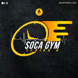 SOCA GYM SERIES 4 (CARDIO) | Mixed By DJ JEL 
