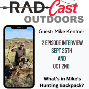 Pack Wisely, Hunt Confidently: A Two-Part Series with Mike Kentner and David Merrill