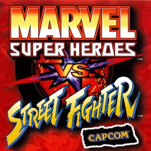 Episode 122 - Marvel Vs Street Fighter