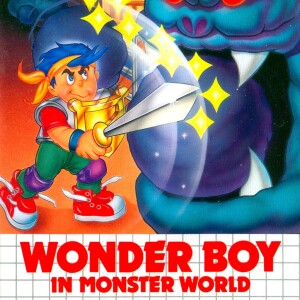 Episode 113 - Wonderboy in Monster World