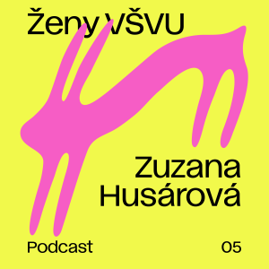 Ženy VŠVU 05: Zuzana Husárová