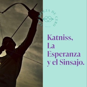 Extra: Katniss, La Esperanza y El Sinsajo