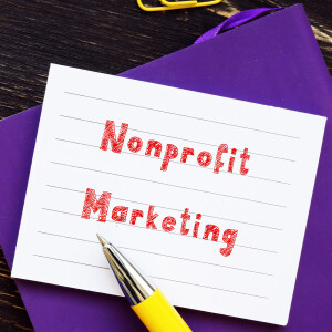 Nonprofit Marketing: A 12-Step Guide to Developing an Effective Marketing Plan