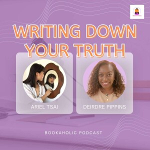 Writing Down Your Truth with Ariel Tsai | Episode 57