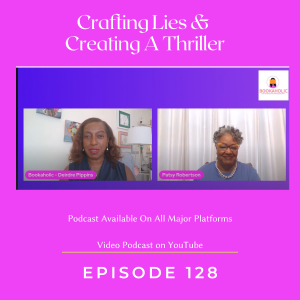 Crafting Lies & Creating A Thriller | Author Interview | Episode 128