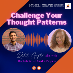 The Invisible Filter with Rohit Gupta | Mental Health Awareness | Episode 24