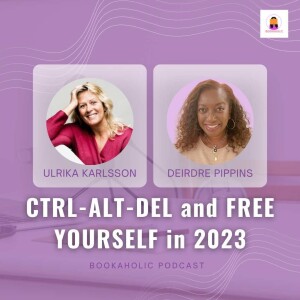 CTRL-ALT-DEL and Free Yourself in 2023