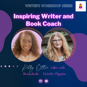 Historical Fiction, Award-Winning Writer and Book Coach, Kathy Otten | Writers Workshop