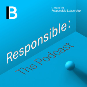 Responsible #10: Naveed Sultan on the right balance between capitalism, democracy and sustainability