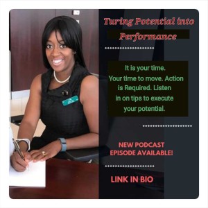 Episode 25: Potential------->Performance