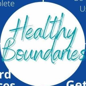 Ep 37: Boundaries, Boundaries, and more Boundaries 