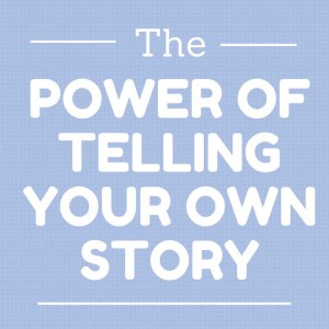 Ep 42: Learn to tell your own story 💯