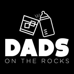 Episode 15 - Dads on the Rocks with Freddy Maas feat. David Tombley