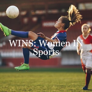 WINS: Women IN Sports with Angela (Ane) Redmond Debro // Sports