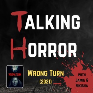 Wrong Turn (2021)