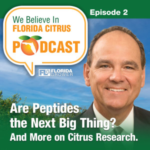 Are Peptides the Next Big Thing? And More on Citrus Research.
