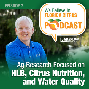 Ag Research Focused on HLB, Citrus Nutrition, and Water Quality