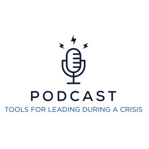 Tools for leading during a crisis: Mindset