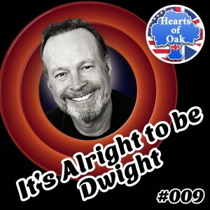 Dwight Schultz - Its Alright to be Dwight: #009