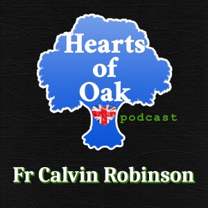 Father Calvin Robinson - The 21st Century Church in a Woke Society