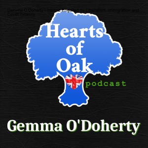 Gemma O’Doherty - Ireland Engulfed by Liberalism, Immigration and Covid Tyranny