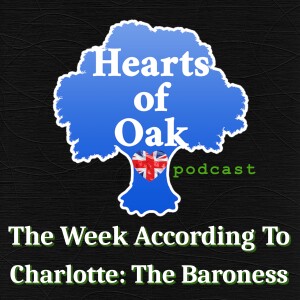 The Week According To . . . Charlotte: The Baroness