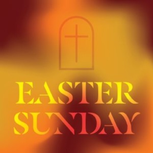 Easter Sunday Service