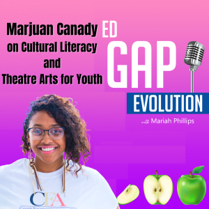 Marjuan Canady on Cultural Literacy and Theatre Arts for Youth