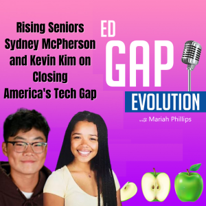 High schoolers Sydney McPherson and Kevin Kim on Closing America's Tech Gap