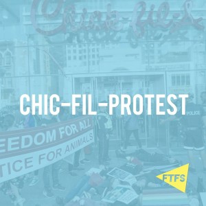 Episode 64: Chick-fil-Protest!