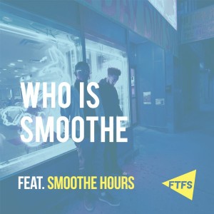 Episode 65: Who is Smoothe