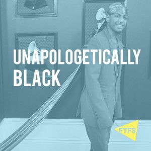 Episode 77: Unapologetically Black