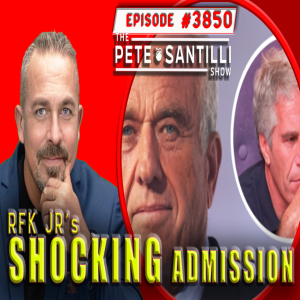 RFK, Jr Shockingly Admits Connection to Jeffrey Epstein [PETE SANTILLI SHOW #3850 12.06.23@8AM]