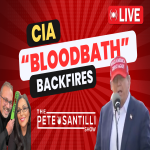 CIA BLOODBATH! Mockingbird Media Strikes & It Backfires Perfectly [The Pete Santilli Show #3986 9AM]