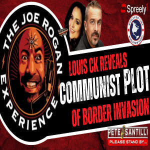 THE REAL COMMUNIST PLOT REVEALED ON JOE ROGAN  [The Pete Santilli Show #4112-8AM]