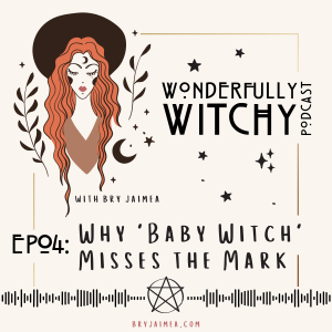 Why "Baby Witch" Misses The Mark