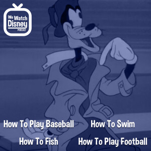 Goofy How To Shorts - How To Play Baseball, How To Swim, How To Fish, How To Play Football - Episode 18