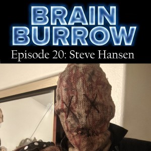 Steve Hansen: Episode 20 (Digging Deep)