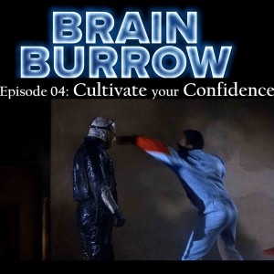 Cultivate your Confidence: Ep 04 (PsyCOACHING)