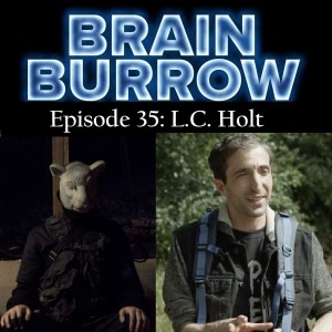 L.C. Holt: Save Your Sanity (Ep 35)