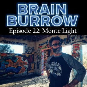 Monte Light: Do it for Yourself  (Ep 22)