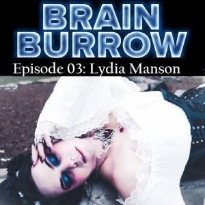 Lydia Manson: Ep 03 (Digging Deep)