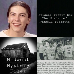 26 The Murder of Russell Turcotte