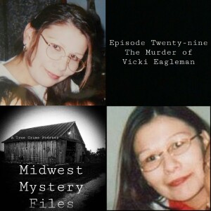 29. The Murder of Vicki Eagleman