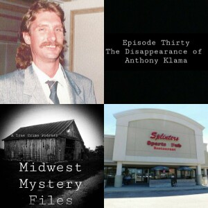 30. The Disappearance of Anthony Klama