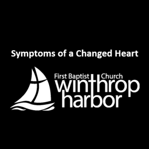 Matthew 5:1-5 Symptoms of a Changed Heart (pt.1)