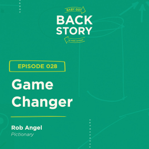 BGBS 028: Rob Angel | Pictionary | Game Changer